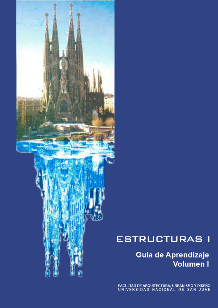 Estructura 1. Guía de aprendizaje Autor/es: Romero, Mirta Beatriz / Saldivar, Mary ISBN: 978-950-605-227-0